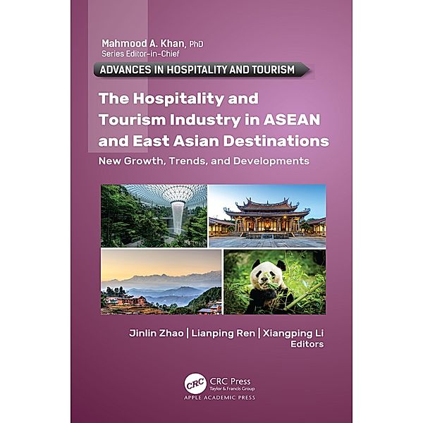 The Hospitalityand Tourism Industry in ASEAN and East Asian Destinations