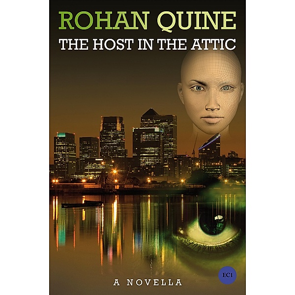 The Host in the Attic, Rohan Quine