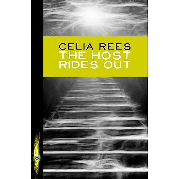 The Host Rides Out, Celia Rees