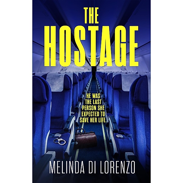 The Hostage, Melinda Di Lorenzo