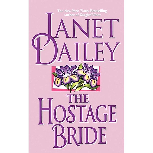 The Hostage Bride, Janet Dailey