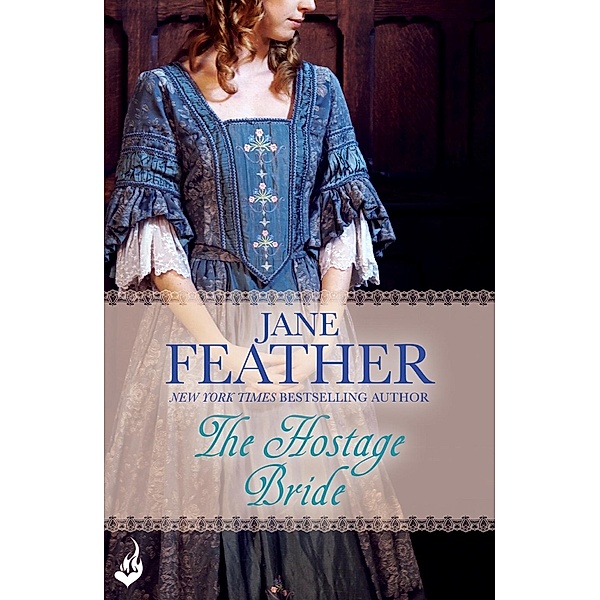 The Hostage Bride: Bride Book 1 / Bride Series, Jane Feather