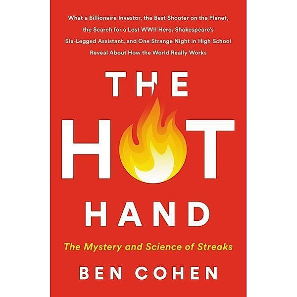 The Hot Hand, Ben Cohen