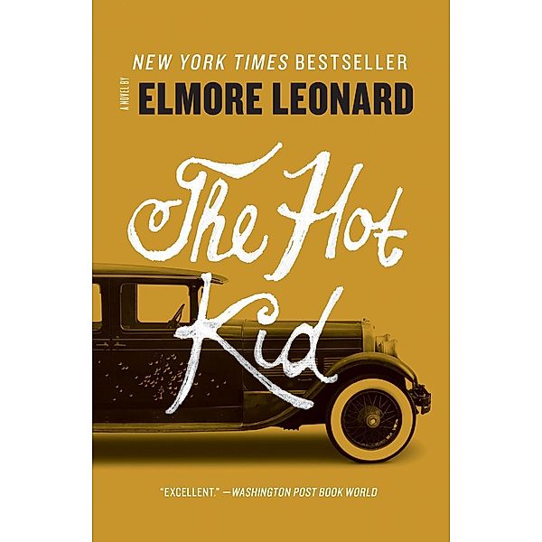 The Hot Kid, Elmore Leonard