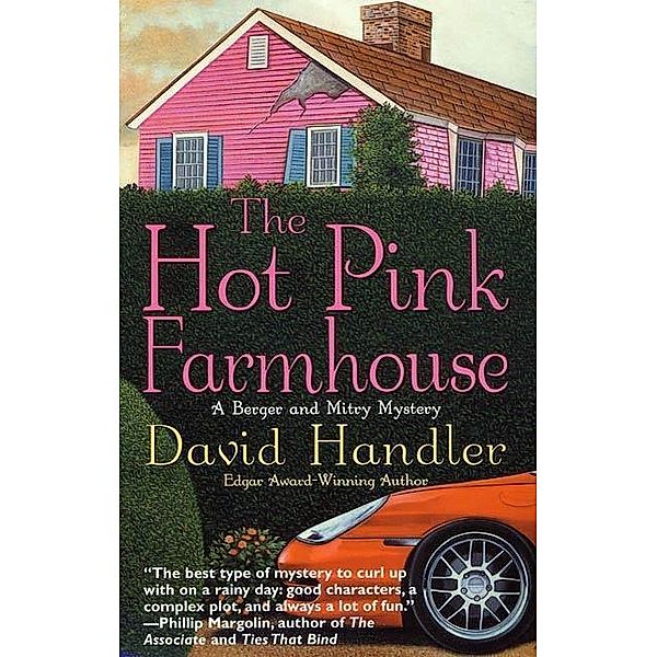 The Hot Pink Farmhouse / Berger and Mitry Mysteries Bd.2, David Handler