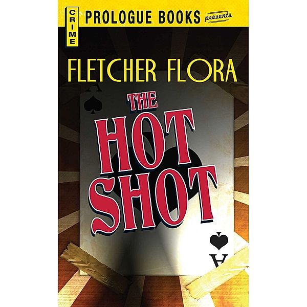The Hot Shot, Fletcher Flora