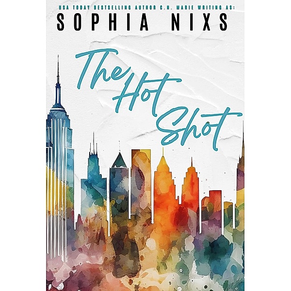 The Hot Shot (The North Avenue Live Guys) / The North Avenue Live Guys, Sophia Nixs