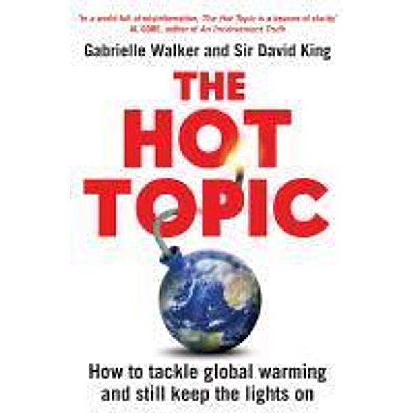 The Hot Topic, Gabrielle Walker, David King