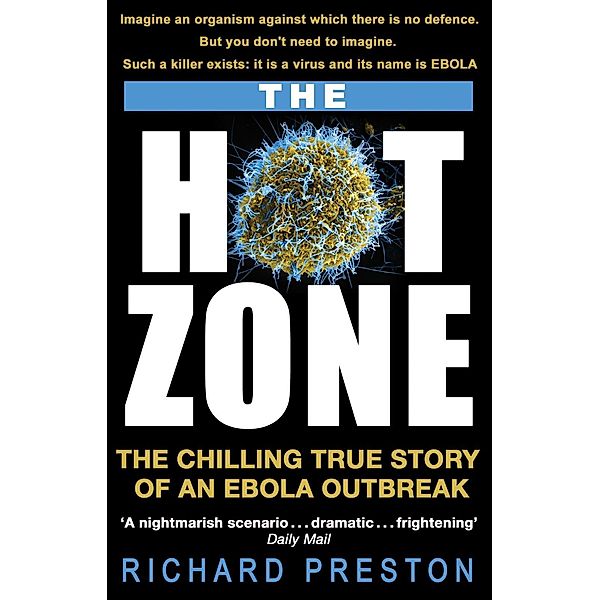 The Hot Zone, Richard Preston