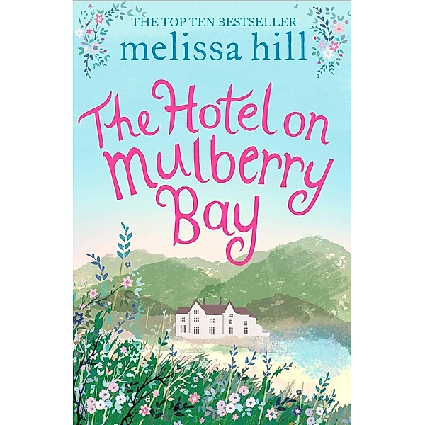 The Hotel on Mulberry Bay, Melissa Hill