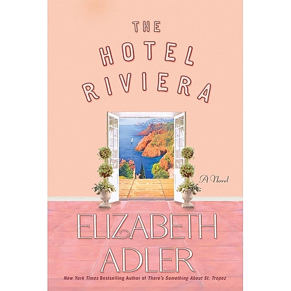 The Hotel Riviera, Elizabeth Adler
