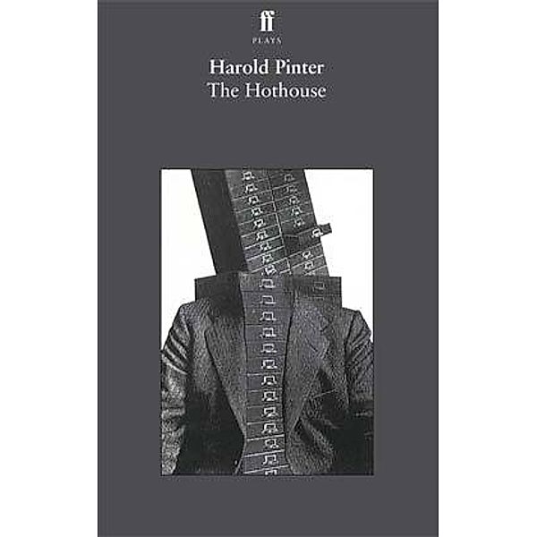 The Hothouse, Harold Pinter