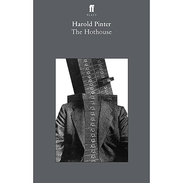 The Hothouse, Harold Pinter