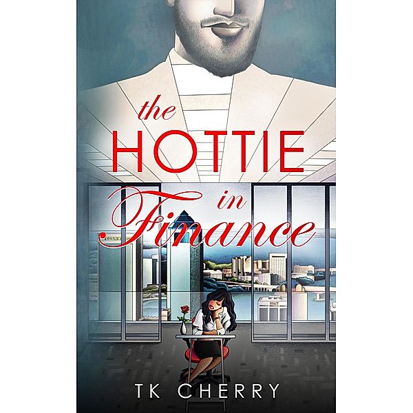 The Hottie in Finance, Tk Cherry