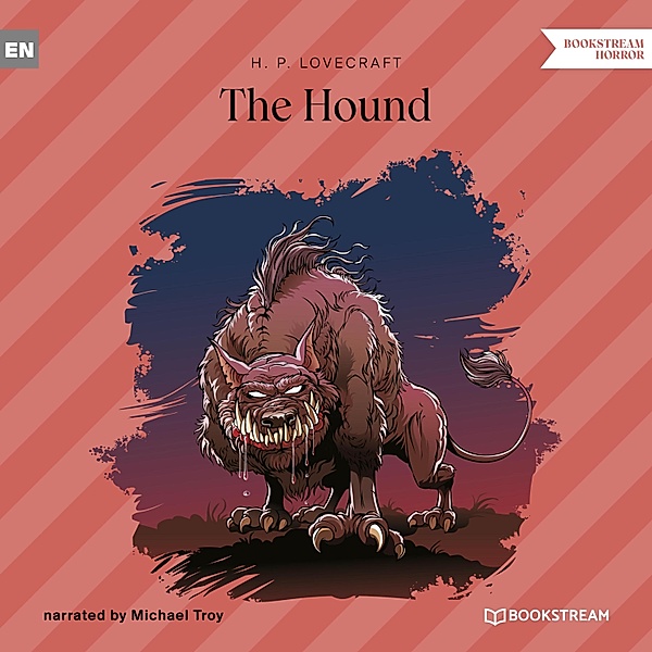The Hound, H. P. Lovecraft
