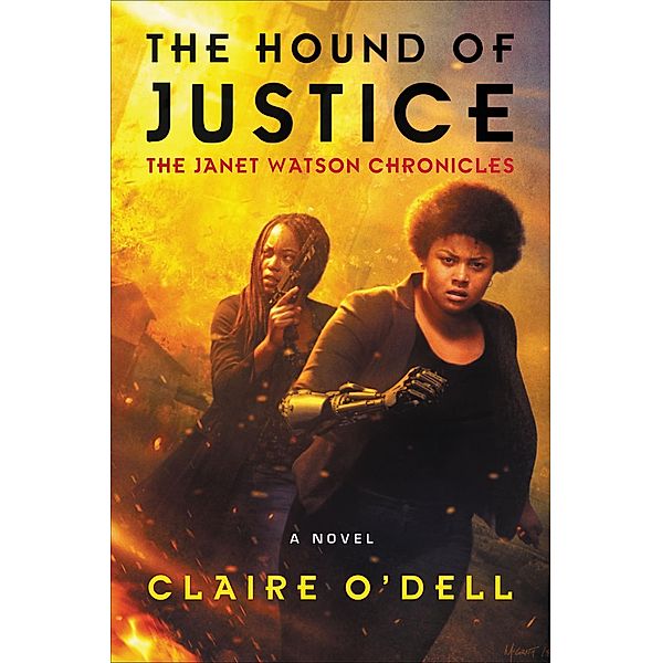 The Hound of Justice / The Janet Watson Chronicles, Claire O'Dell