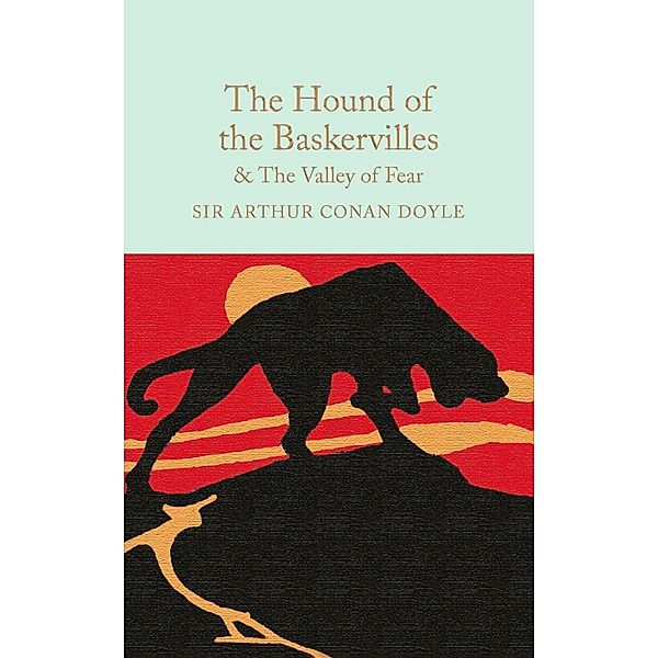 The Hound of the Baskervilles and The Valley of Fear / Macmillan Collector's Library, Arthur Conan Doyle