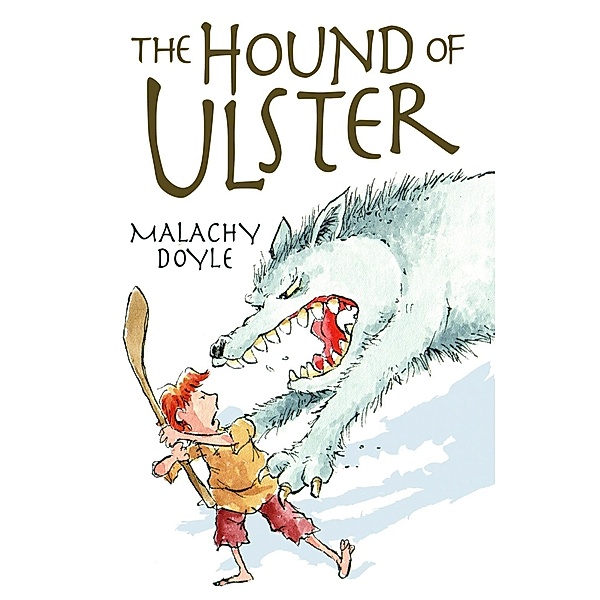 The Hound of Ulster, Malachy Doyle