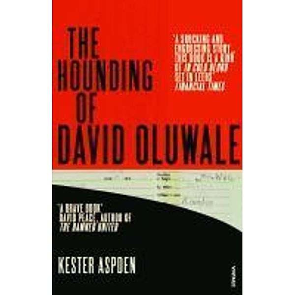 The Hounding of David Oluwale, Kester Aspden