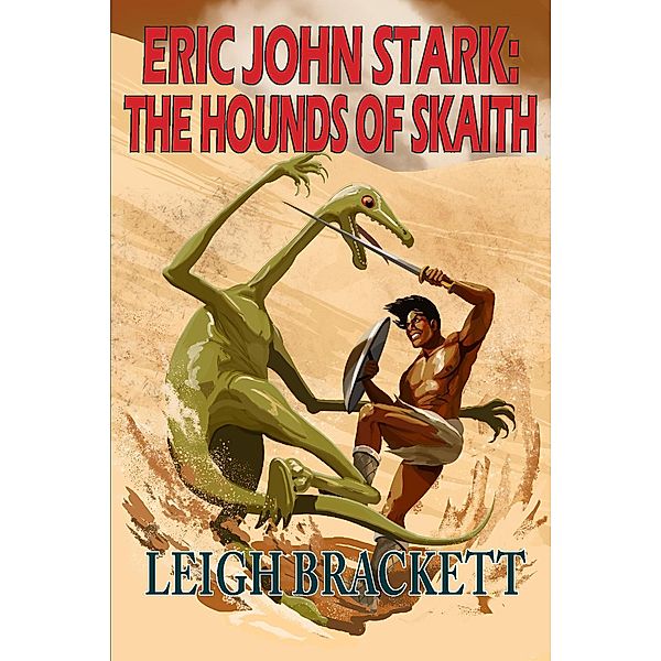 The Hounds of Skaith, Leigh Brackett