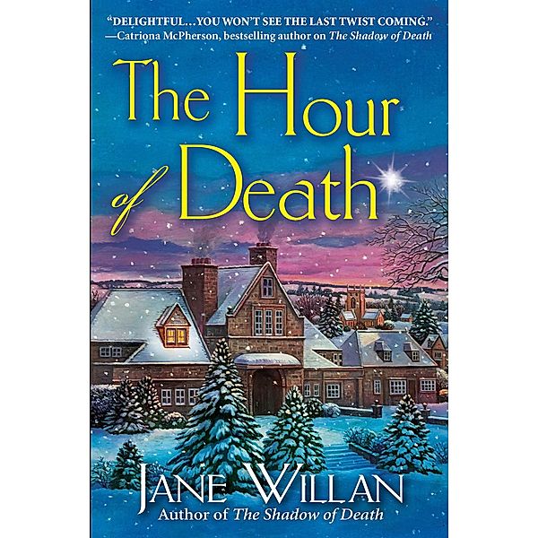 The Hour of Death / A Sister Agatha and Father Selwyn Mystery Bd.2, Jane Willan