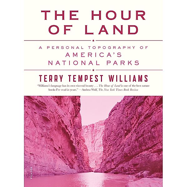 The Hour of Land, Terry Tempest Williams