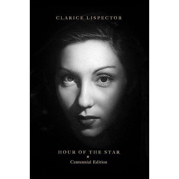 The Hour of the Star (Second Edition), Clarice Lispector