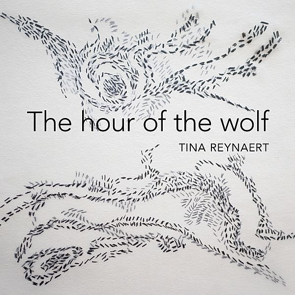 The Hour Of The Wolf-Werke Für Klavier Solo, Tina Reynaert