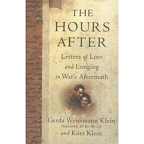 The Hours After, Gerda Weissmann Klein, Kurt Klein