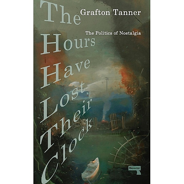 The Hours Have Lost Their Clock, Grafton Tanner
