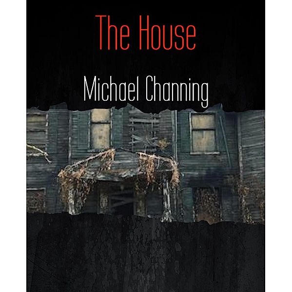 The House, Michael Channing