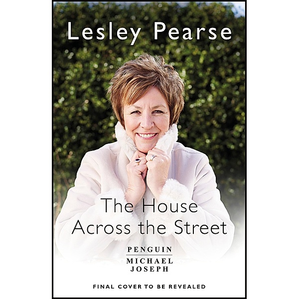 The House Across the Street, Lesley Pearse