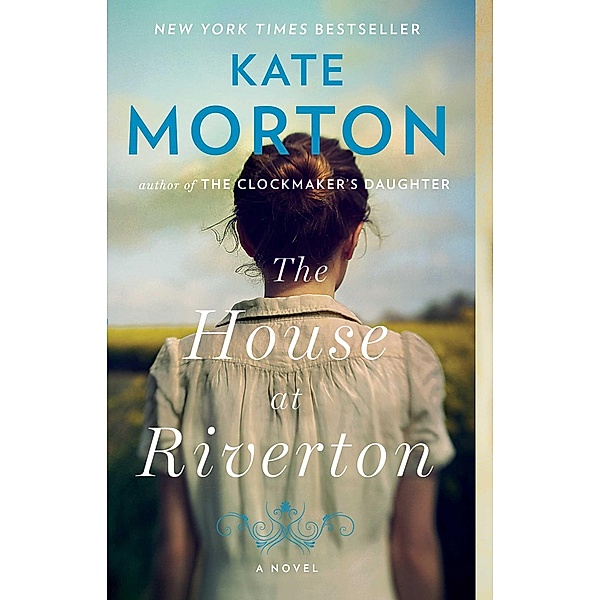 The House at Riverton, Kate Morton