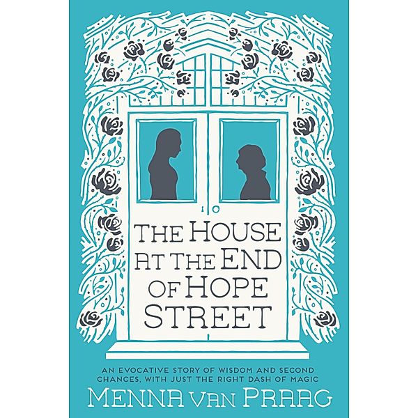 The House at the End of Hope Street, Menna van Praag