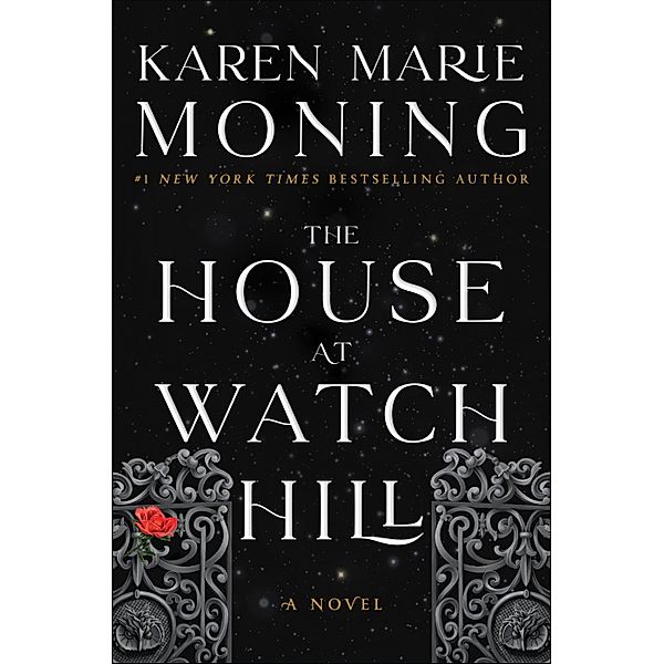 The House at Watch Hill / The Watch Hill Trilogy Bd.1, Karen Marie Moning