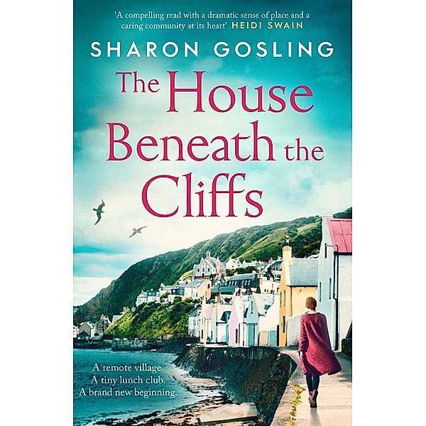 The House Beneath the Cliffs, Sharon Gosling
