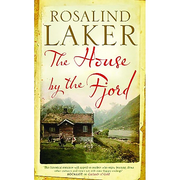 The House by the Fjord / Severn House, Rosalind Laker