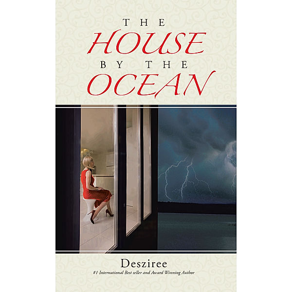 The House by the Ocean, Desziree