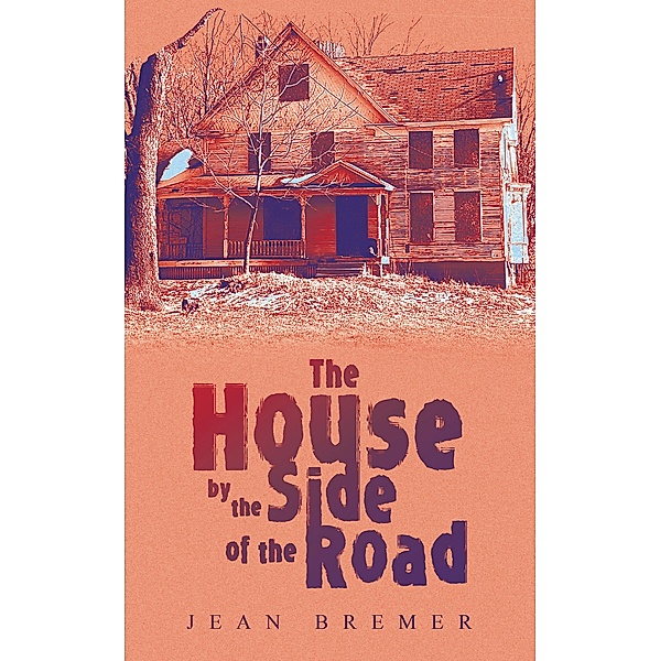 The House by the Side of the Road, Jean Bremer
