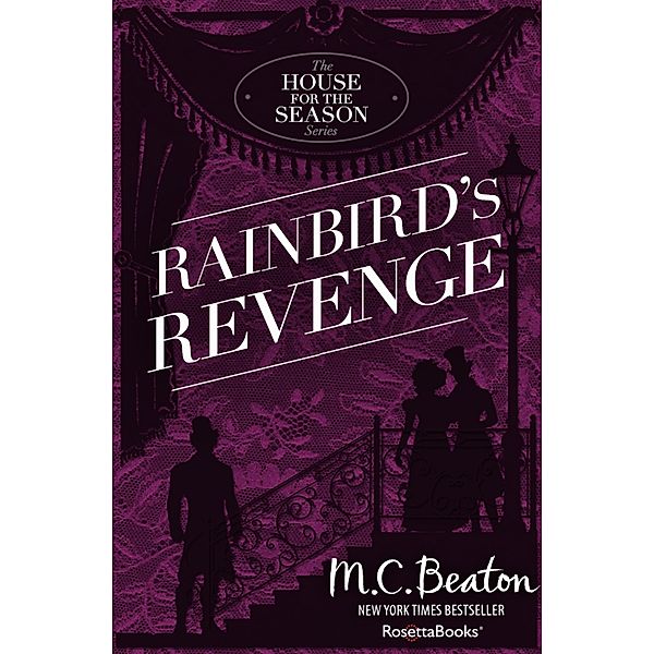 The House for the Season Series: 6 Rainbird's Revenge, M. C. Beaton