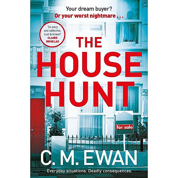 The House Hunt, C. M. Ewan
