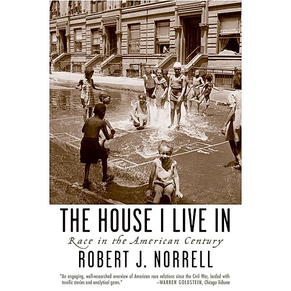 The House I Live In, Robert J. Norrell