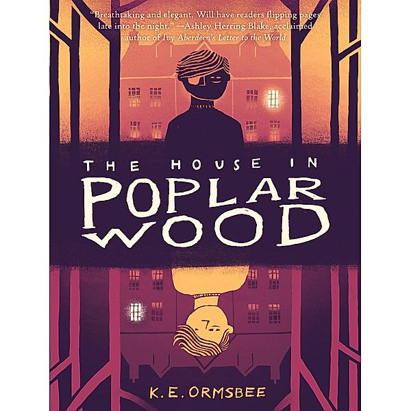 The House in Poplar Wood, K. E. Ormsbee