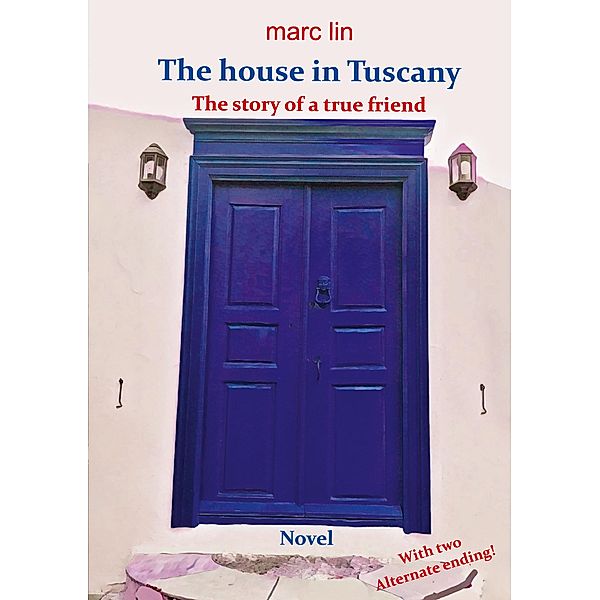 The House in Tuscany, Marc Lin