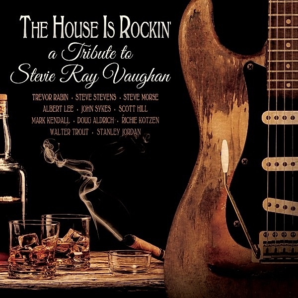 The House Is Rockin'-A Tribute To Stevie Vaughan (, Diverse Interpreten