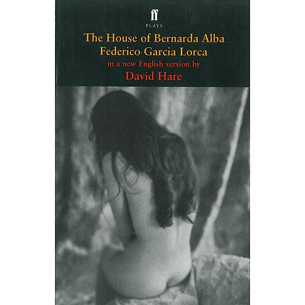 The House of Bernarda Alba, Federico Garcia Lorca