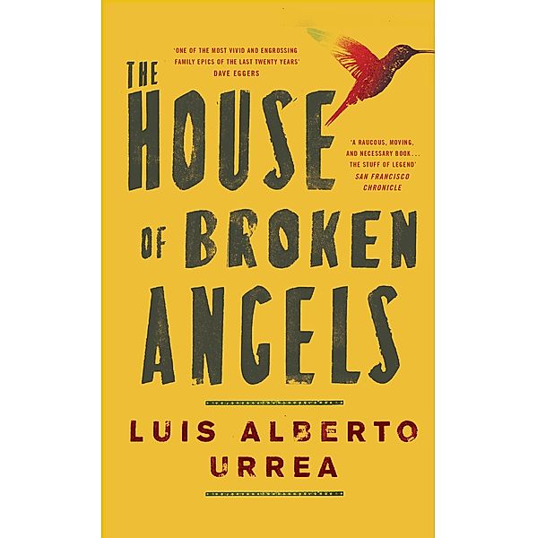 The House of Broken Angels, Luis Alberto Urrea