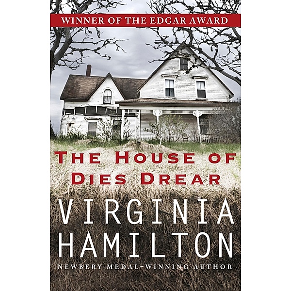 The House of Dies Drear, Virginia Hamilton
