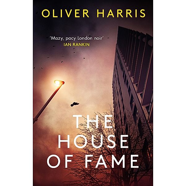 The House of Fame / A Nick Belsey Novel Bd.3, Oliver Harris