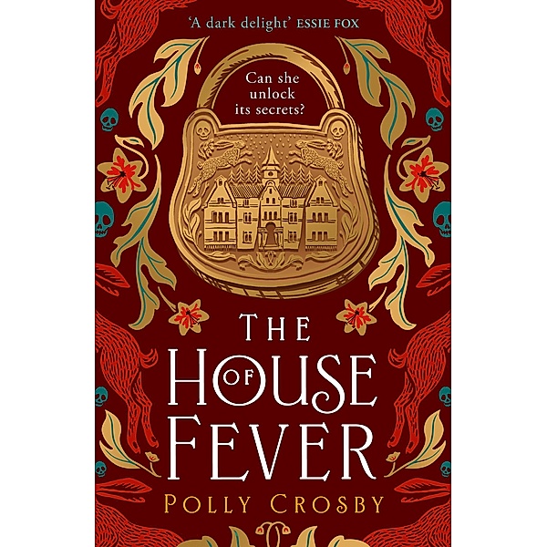 The House of Fever, Polly Crosby